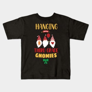 Hanging with my Third Grade Gnomies - Funny Garden Gnome Pajama Gift - Third Grade Gnomes Christmas Gift Kids T-Shirt